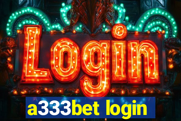 a333bet login